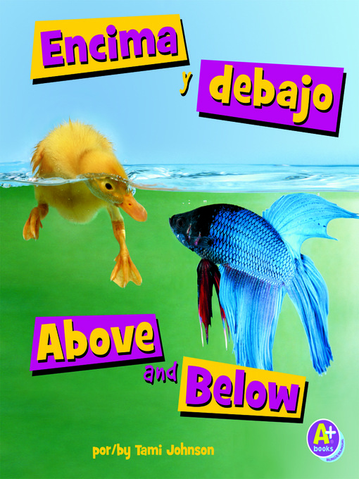 Title details for Encima y debajo/Above and Below by Tami Johnson - Available